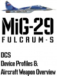 DCS MiG-29S Input Device and Weapon Overview
