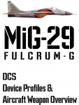 DCS MiG-29G Input Device and Weapon Overview