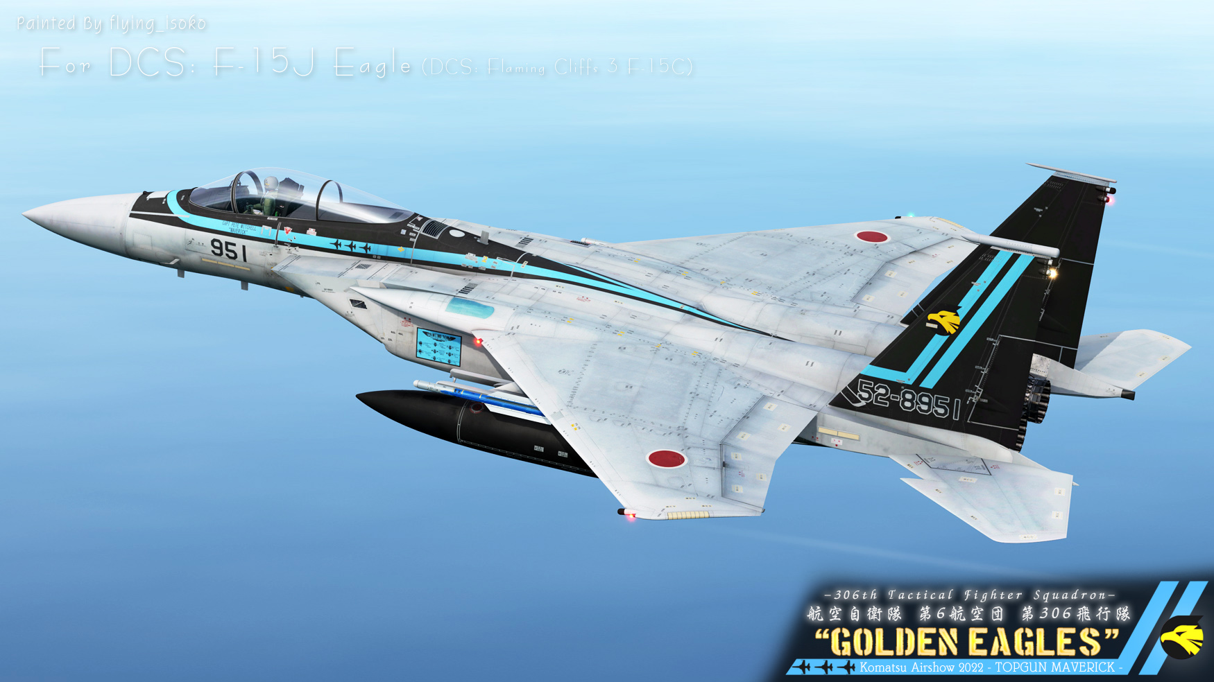 F-15J EAGLE 306th TFS Golden Eagles - Komatsu Airshow 2022 "TOPGUN MAVERICK" v0.90
