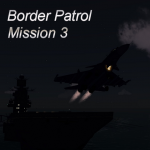 Border Patrol - Mission 3