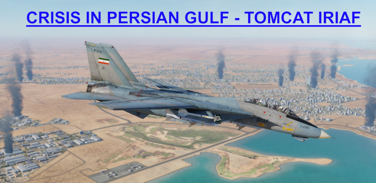 Crisis in Persian Gulf IRIAF Tomcat Light using modified Mbot Dynamic Campaign Engine