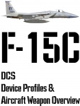 DCS F-15C Input Device and Weapon Overview