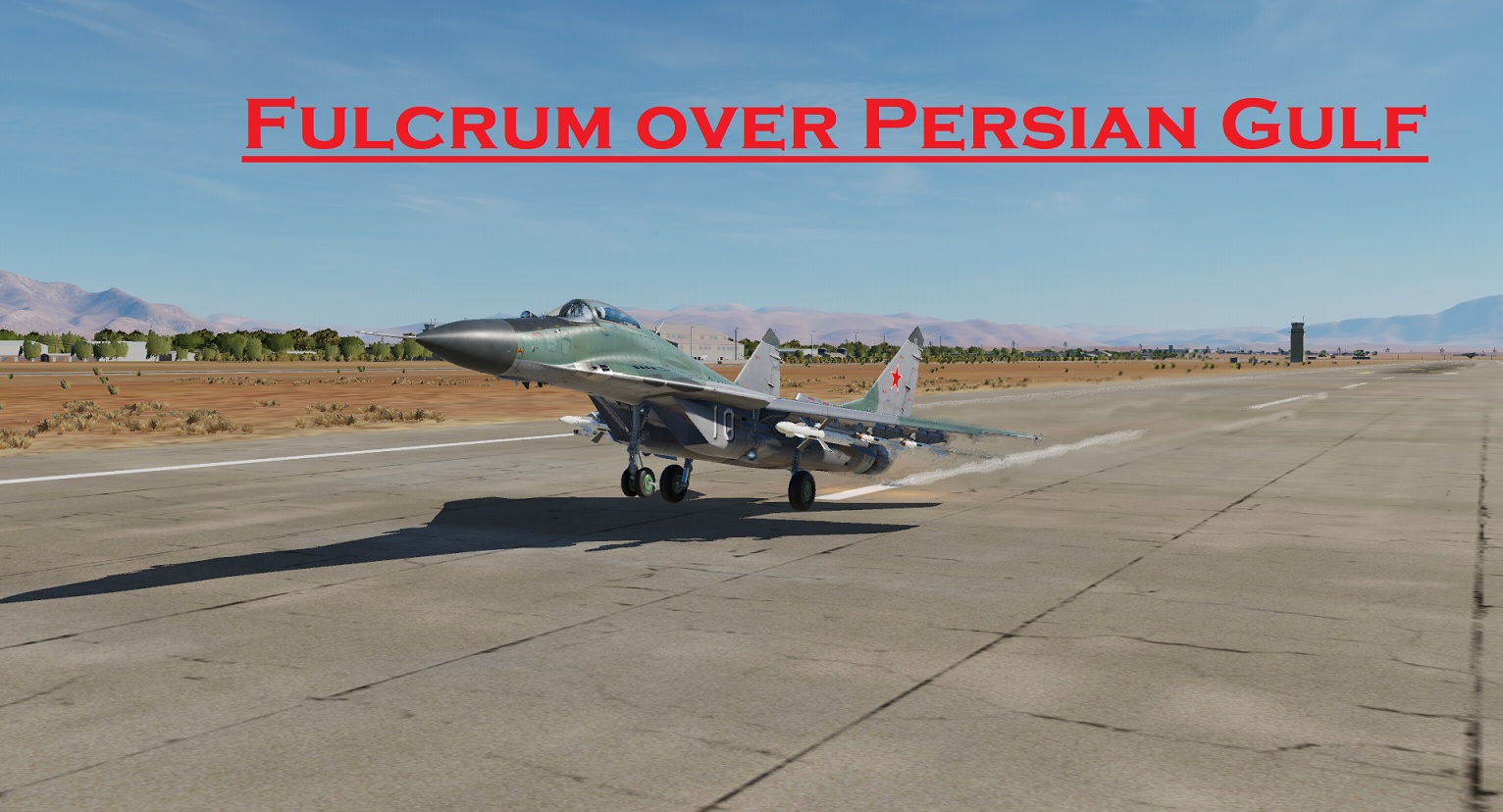  Fulcrum over Persian Gulf using Mbot Dynamic Campaign Engine