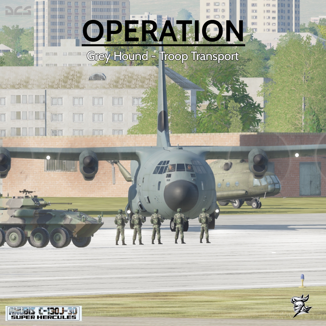C-130 Hercules Mod: Operation - Grey Hound (Troop Transport Mission) By Element