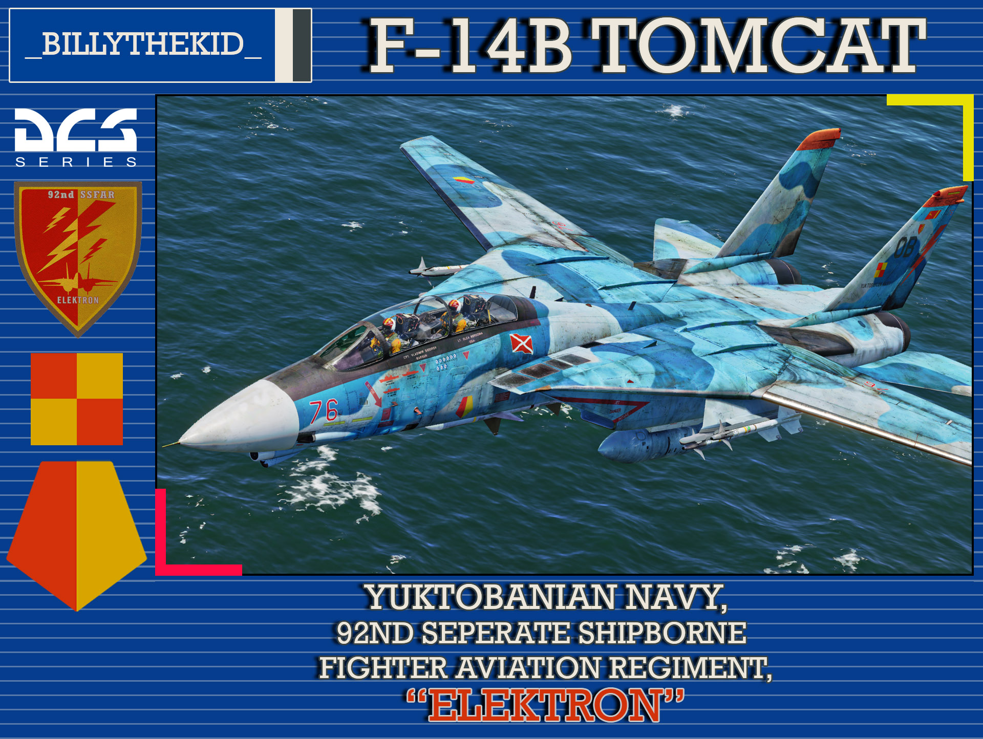 Ace Combat - Yuktobanian Navy 92nd Seperate Shipborne Fighter Aviation Regiment "Elektron" F-14B Tomcat