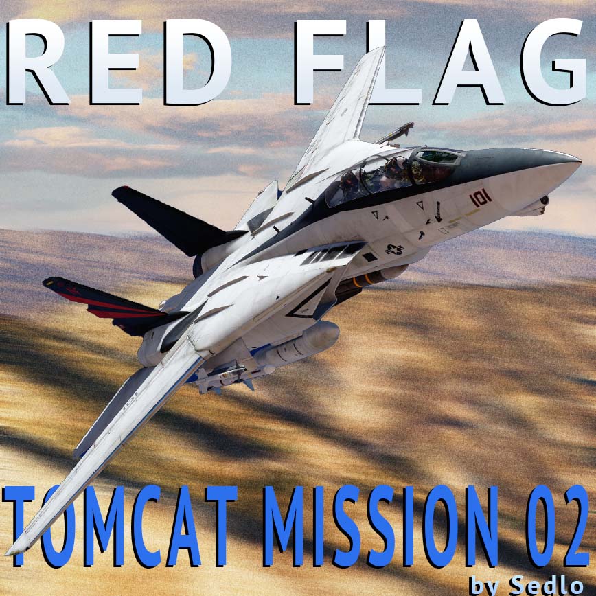 Red Flag Tomcat Mission 2 - by Sedlo