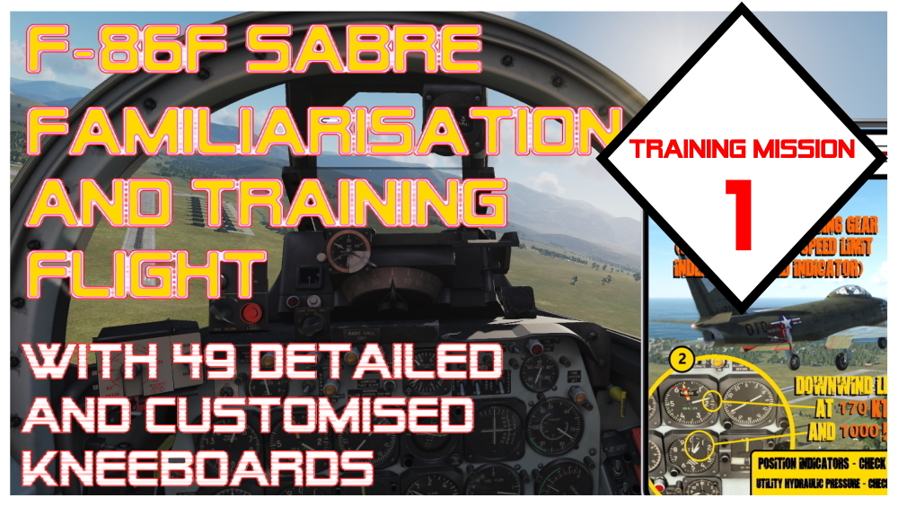 F-86F Sabre: Training Mission 1 - Start Up and Simple Circuit with  custom mission-specific Kneeboards