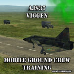 AJS-37 Viggen Mobile Ground Crew Familiarization