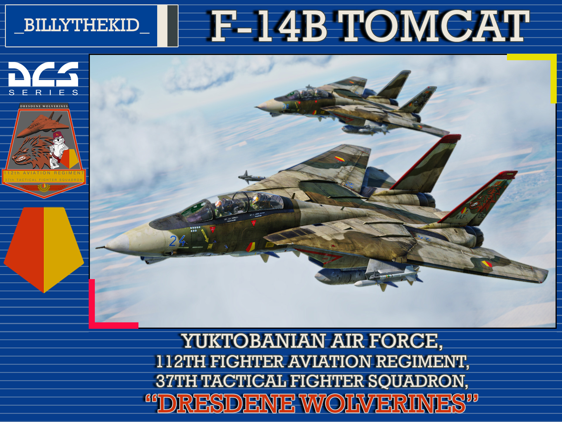 Ace Combat - Yuktobanian Air Force - 112th Aviation Regiment - 37th Tactical Fighter Squadron "Dresdene Wolverines" F-14B Tomcat