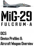 DCS MiG-29A Input Device and Weapon Overview