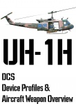 DCS UH-1H Input Device and Weapon Overview