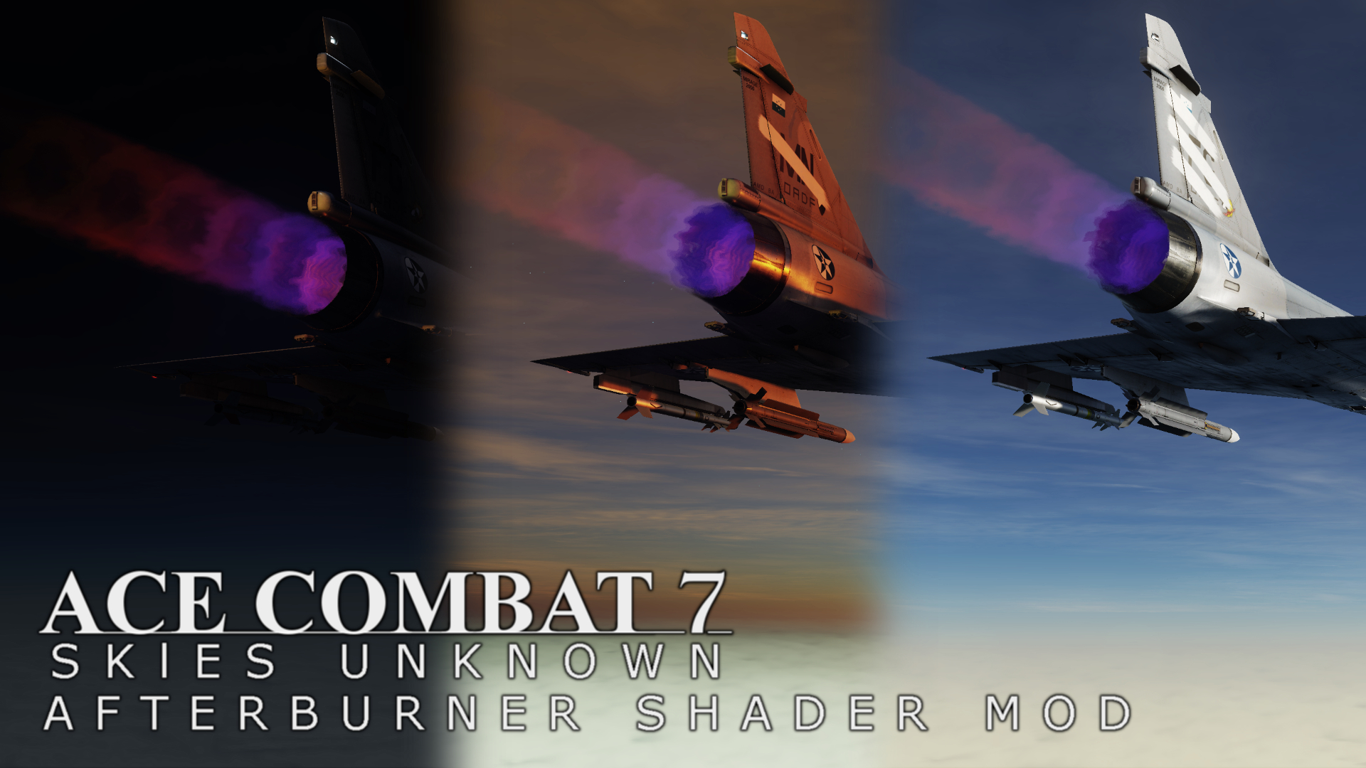 Ace Combat 7 Afterburner Shader Mod