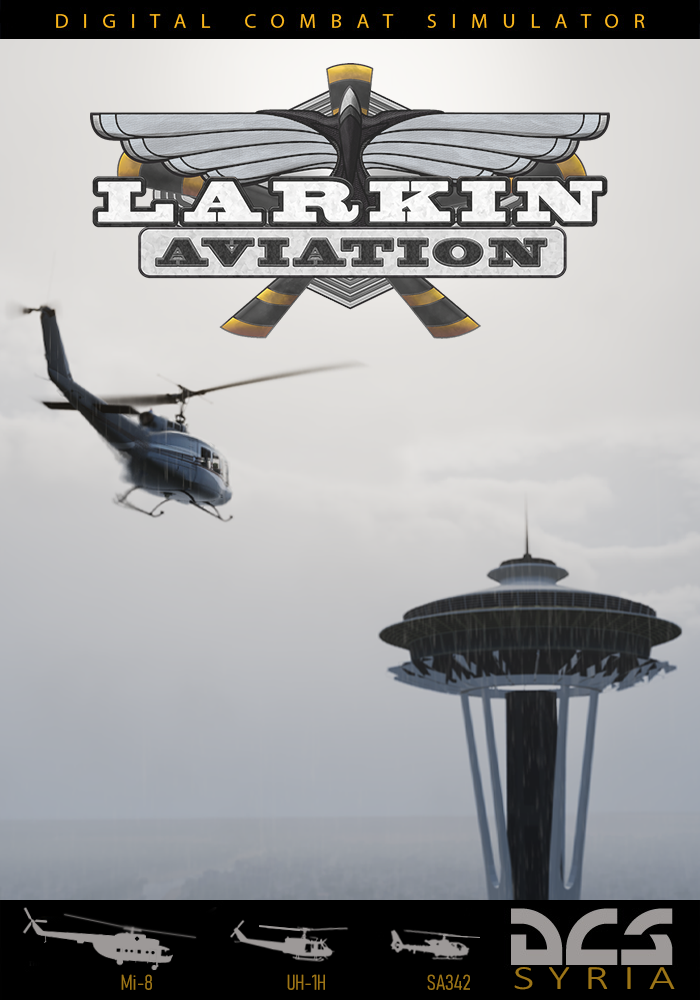 Larkin Aviation Campaign (UH-1H, Mi-8, SA342 or UH-60L | Syria)