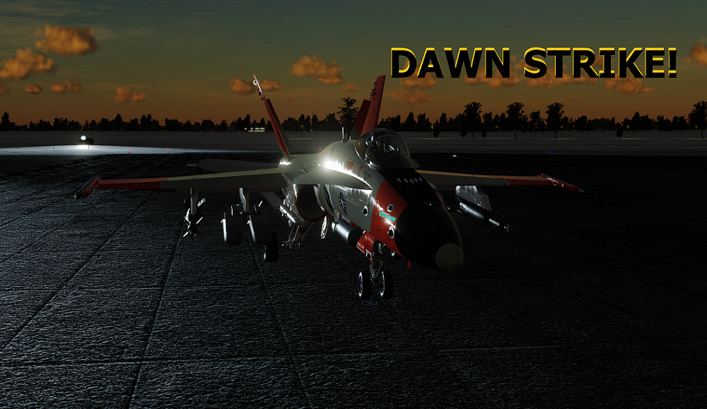 Operation: DAWN STRIKE! ( Runway Start ) Voice Triggers & no Mods needed