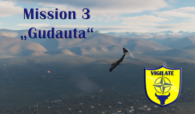 Operation Vigilant Shield Mission #3 "GUDAUTA"