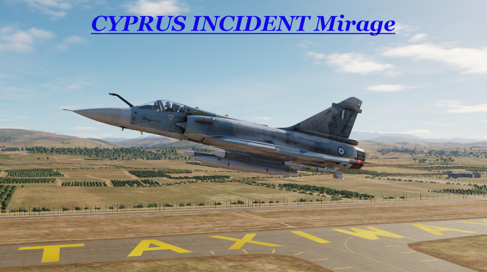 Cyprus Incident - Mirage using modified Mbot Dynamic Campaign Engine