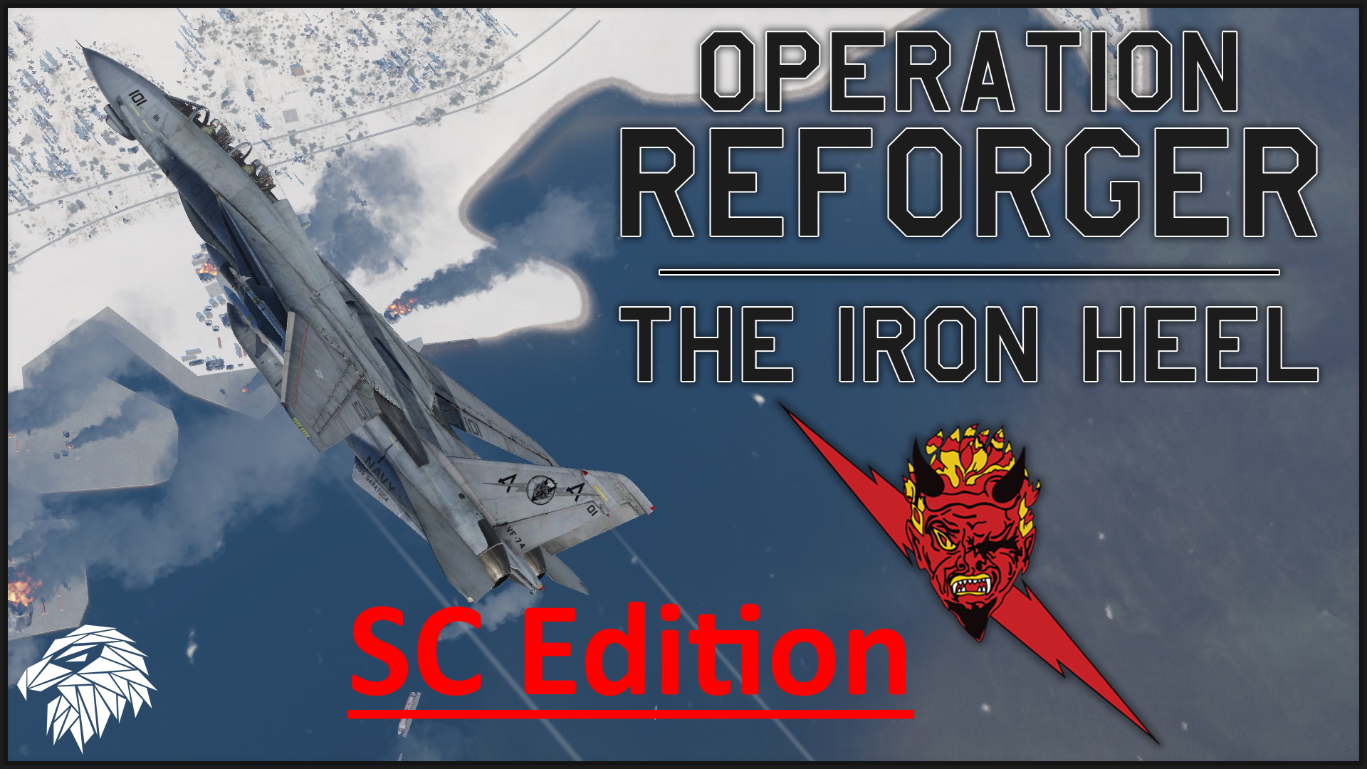  F-14B Campaign | Operation Reforger - The Iron Heel  (Super Carrier eddition) 