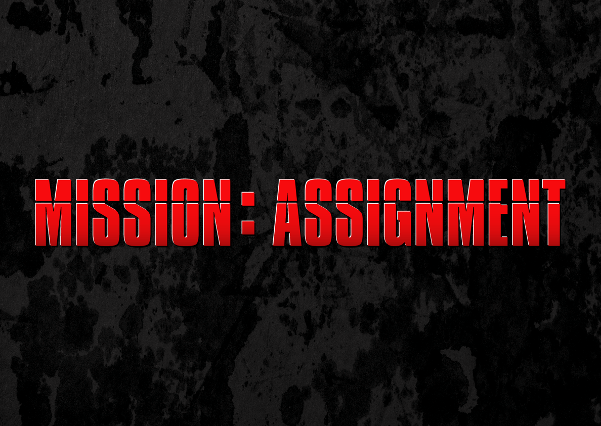 Mission: Assignment (v2)