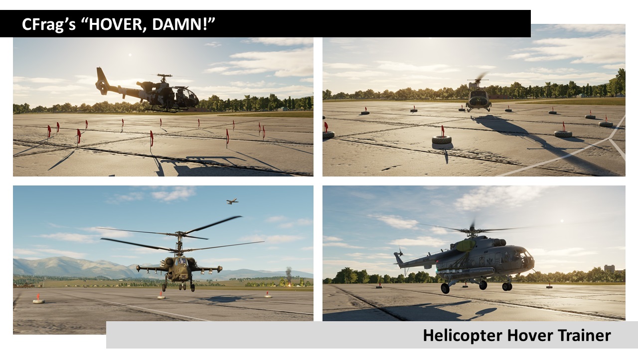 "Hover, Damn" (Hover trainer, ALL Helicopters plus Harrier)