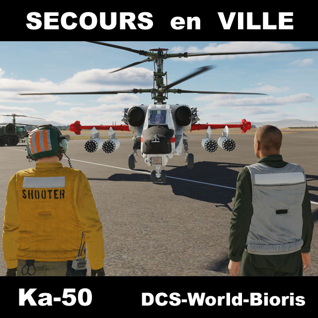 SECOURS en VILLE - Ka-50 - Syrie