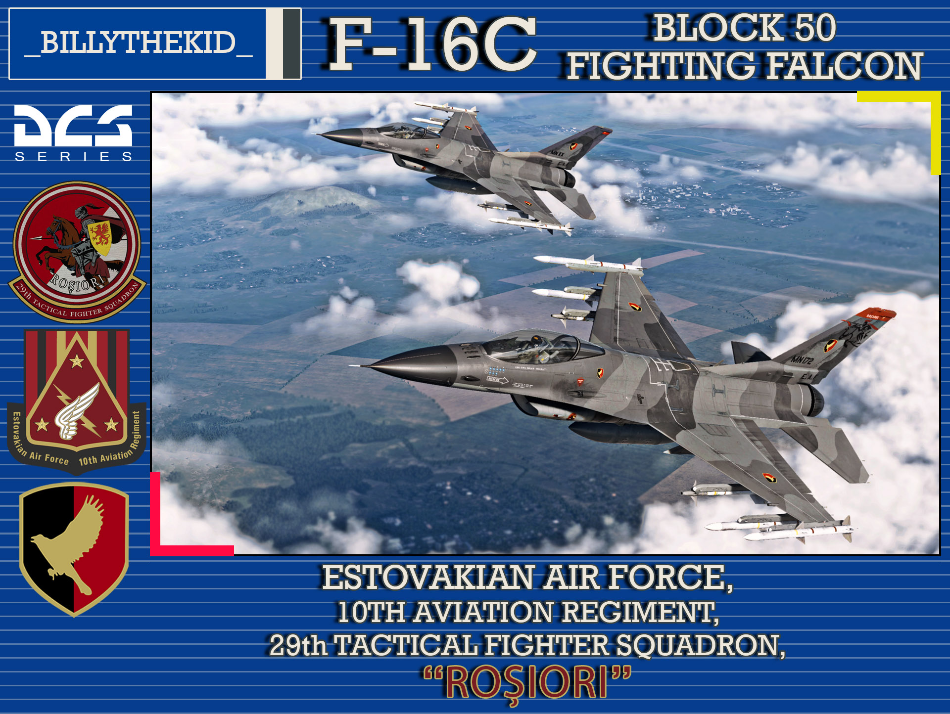 Ace Combat - Estovakian Air Force - 10th Aviation Regiment - 29th Tactical Fighter Squadron "Roșiori" F-16C Block 50 Fighting Falcon