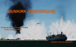 DUNKIRK SCENERY FOR NORMANDY (By Eric and Patrick Cuesta)