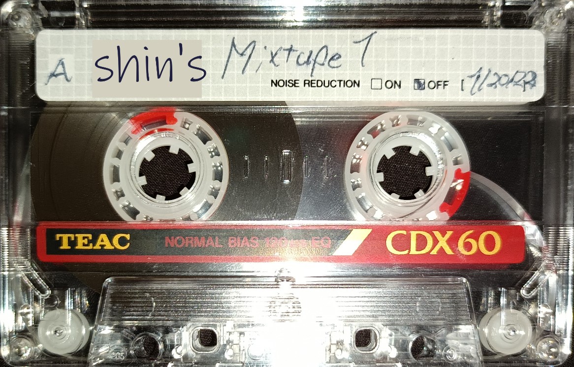 TEAC Shin's Actual Mixtape