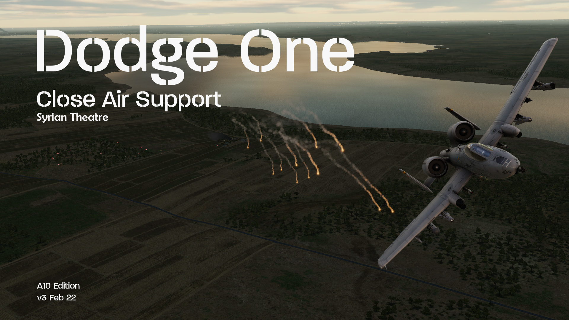  Dodge One v3 - CAS in the Northern Syrian theatre for single, or two ship A-10 II C Tank Killer