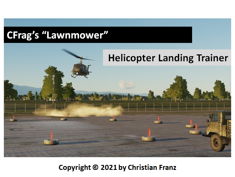 Lawnmower (Dynamic Helicopter Landing Trainer, all Helicopters)