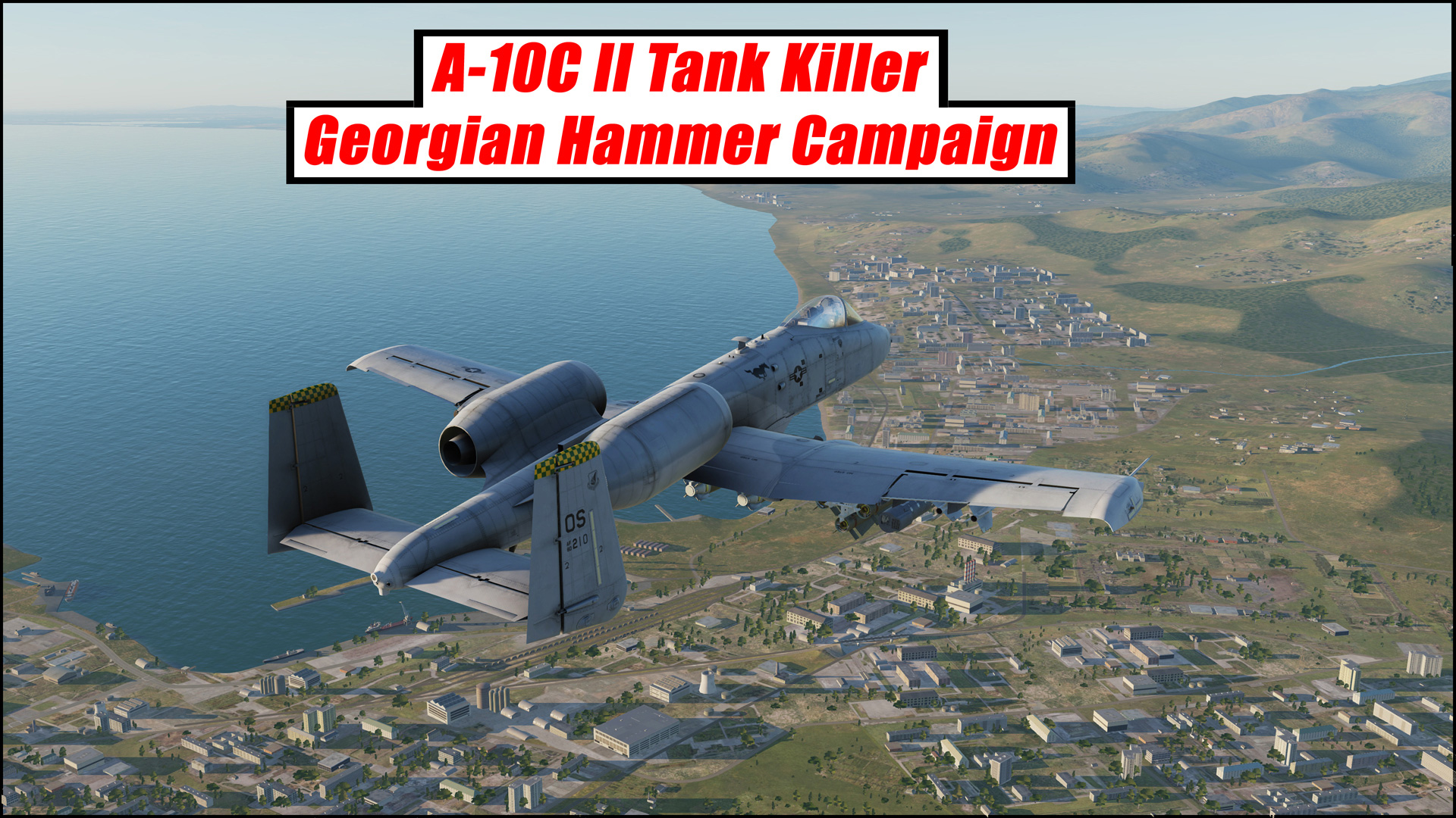 A-10C II Tank Killer : Georgian Hammer Campaign.