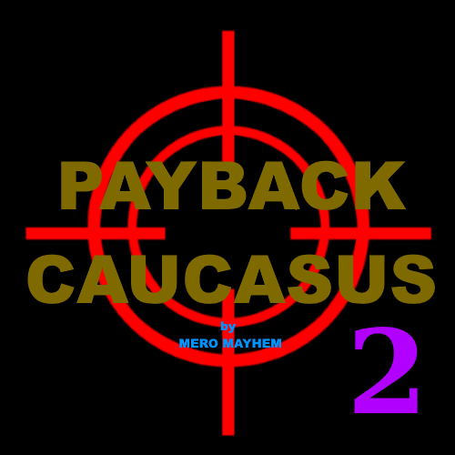 MULTIPLAYER MISSION: PAYBACK CAUCASUS 2 PM by MM (V3.0) >> PM = Sunset Version