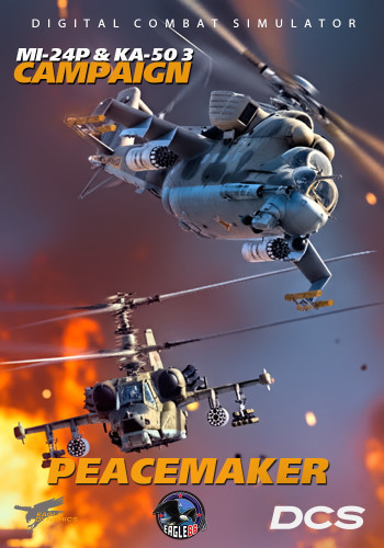 DCS: Mi-24 and DCS: Ka-50 Peacemaker Campaign