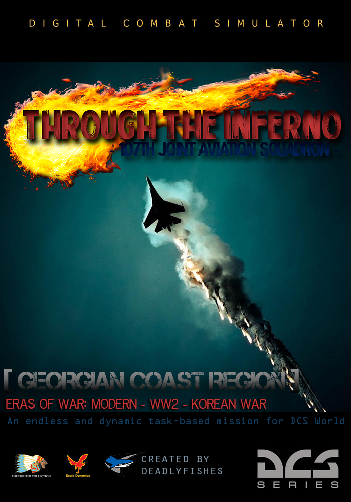 Through The Inferno (Georgian Coast Region) - Dynamic and Endless Task-Based Mission