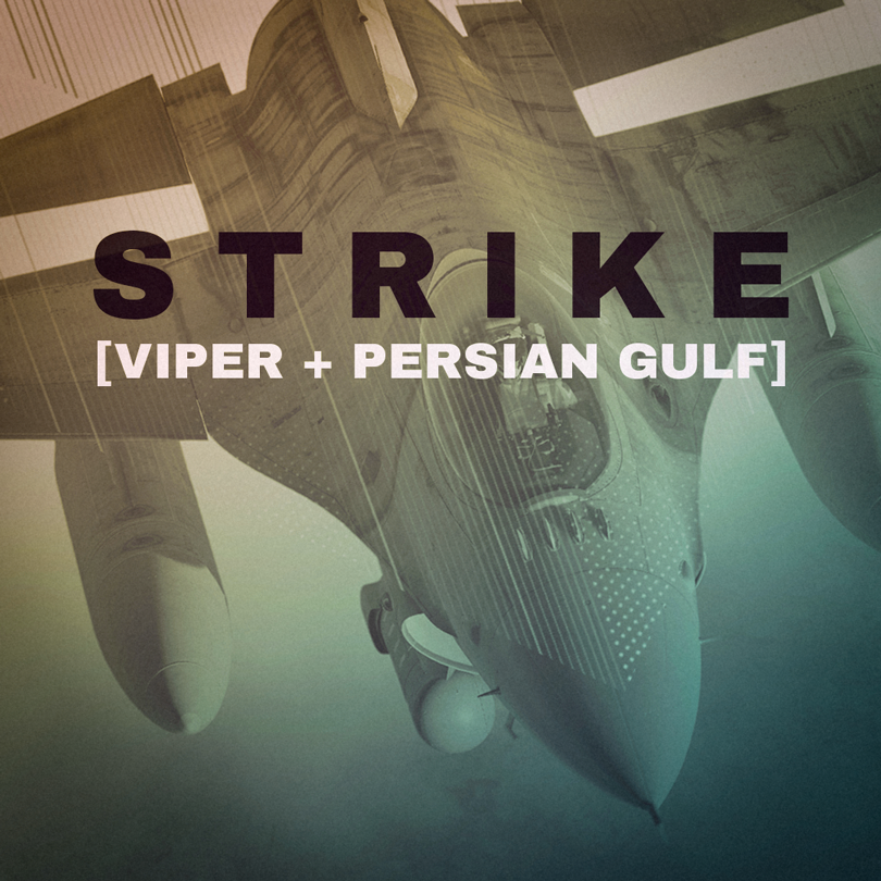 STRIKE [VIPER + PERSIAN GULF]