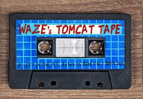 WAZE's Tomcat Tape