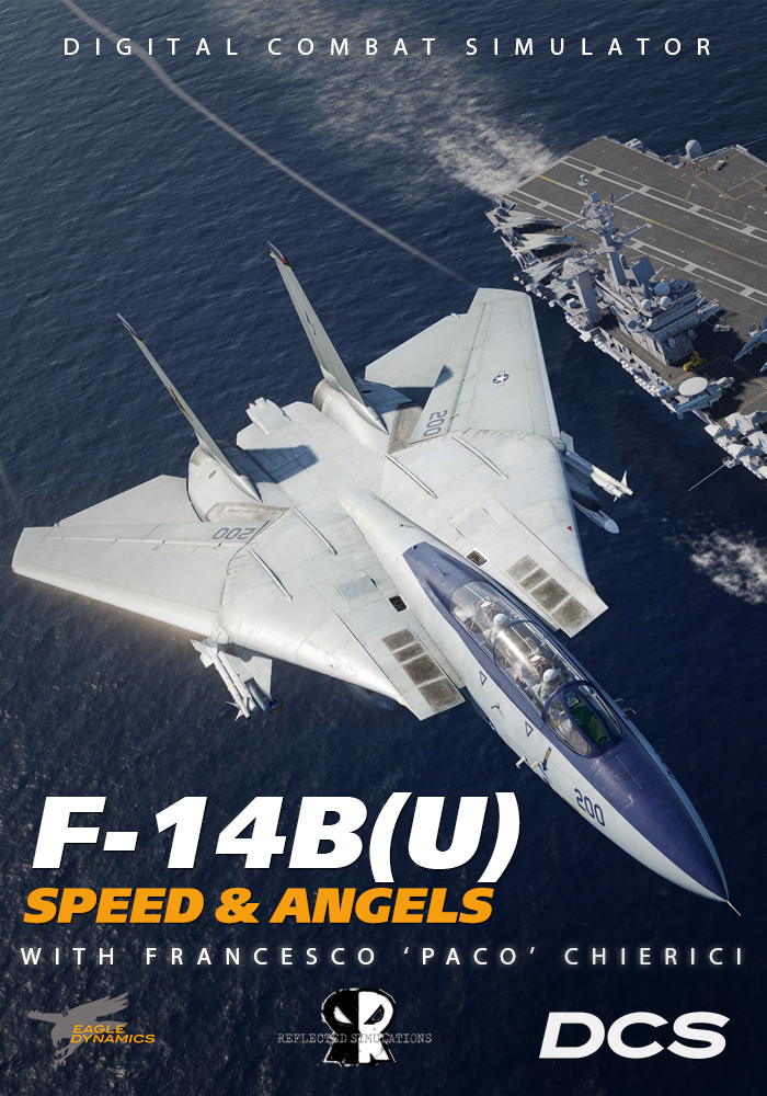 DCS: F-14B(U) Speed & Angels Campaign by Reflected Simulations