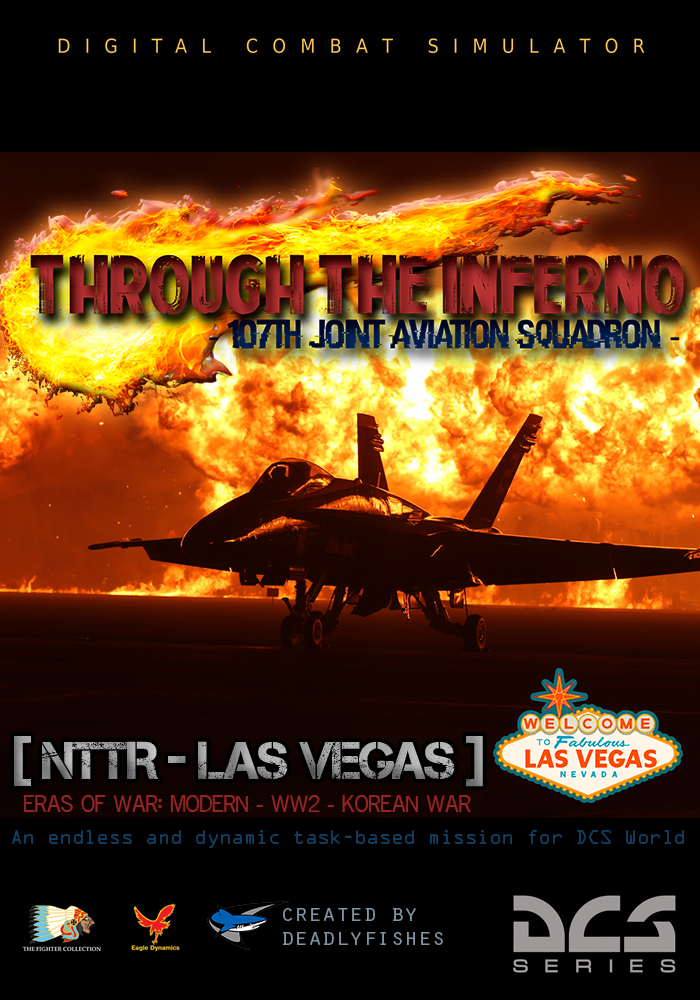 Through The Inferno (Las Vegas) - Dynamic and Endless Task-Based Mission