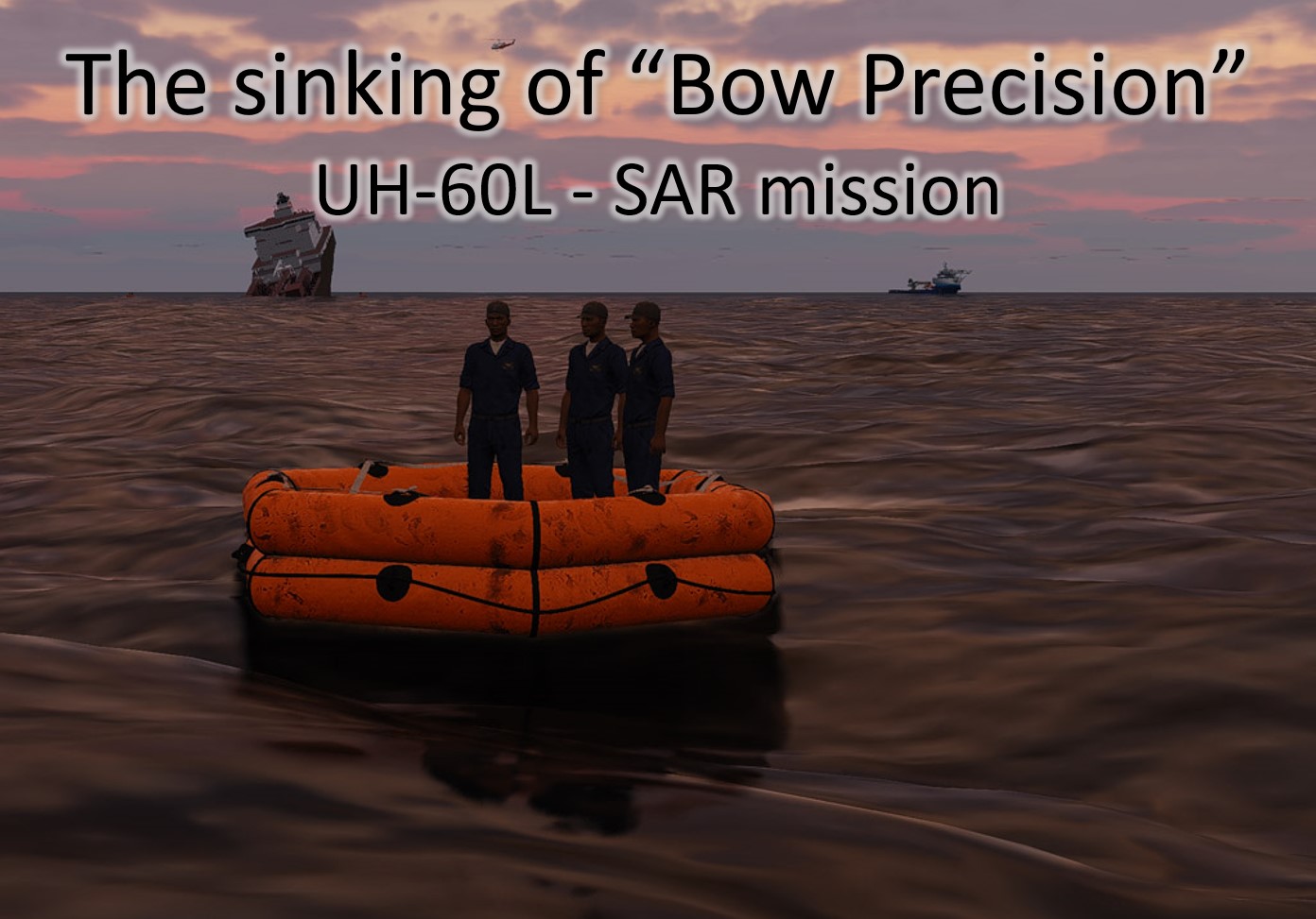 The sinking of “Bow Precision” - UH-60L SAR mission - Marianas (updated 10.2.2022)