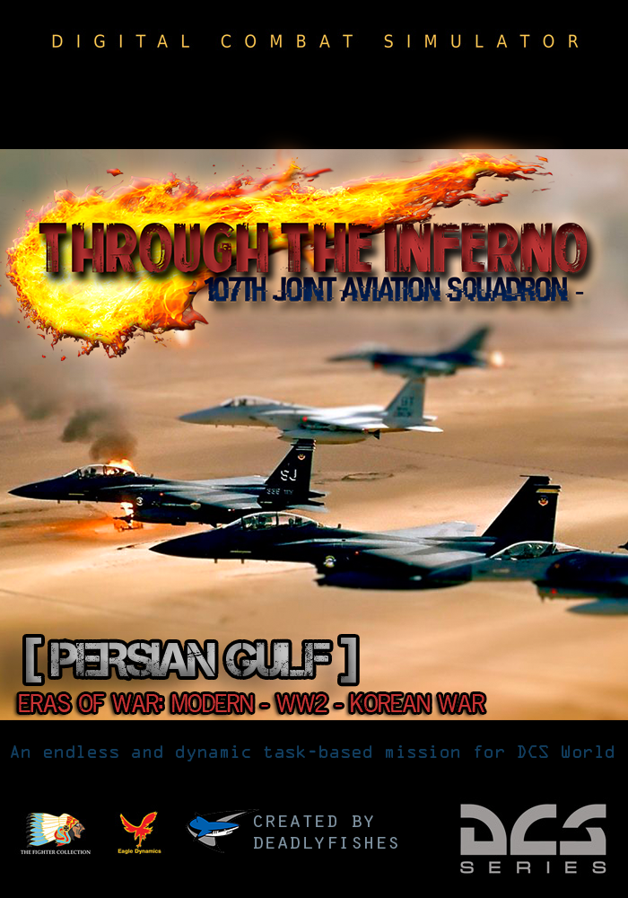 Through The Inferno (Persian Gulf) - Dynamic and Endless Task-Based Mission