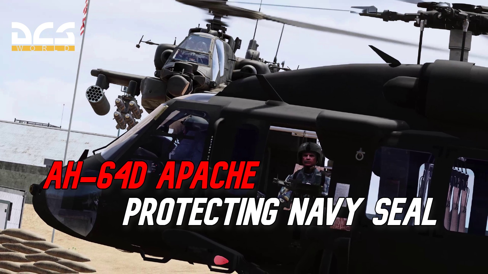 AH-64 Apache Escort and protecting Navy SEALs