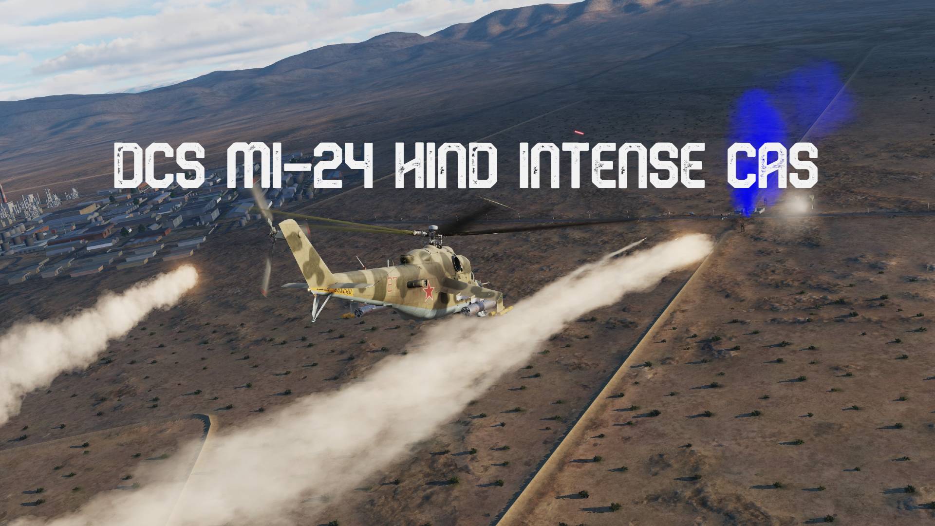 Mi-24 Hind Intense CAS 