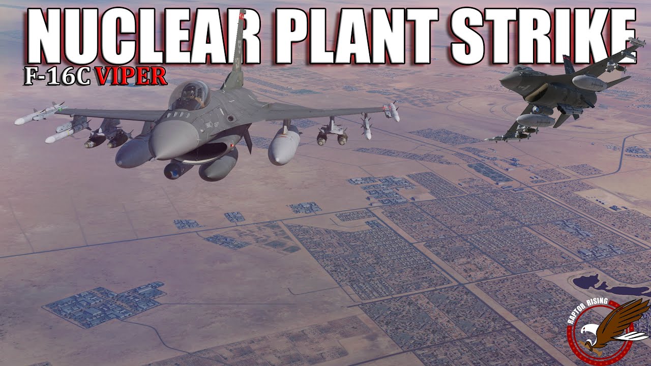 F-16C Viper Nuclear Plant Attack in the Persian Gulf