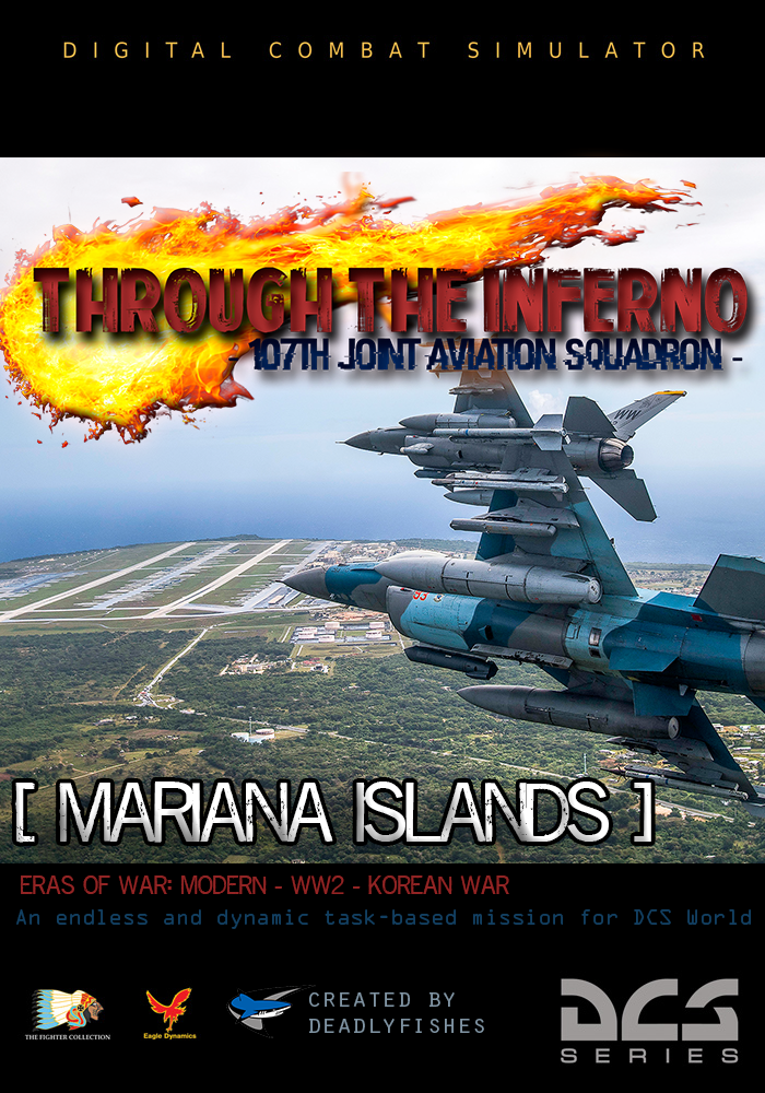 Through The Inferno (Mariana Islands) - Dynamic and Endless Task-Based Mission