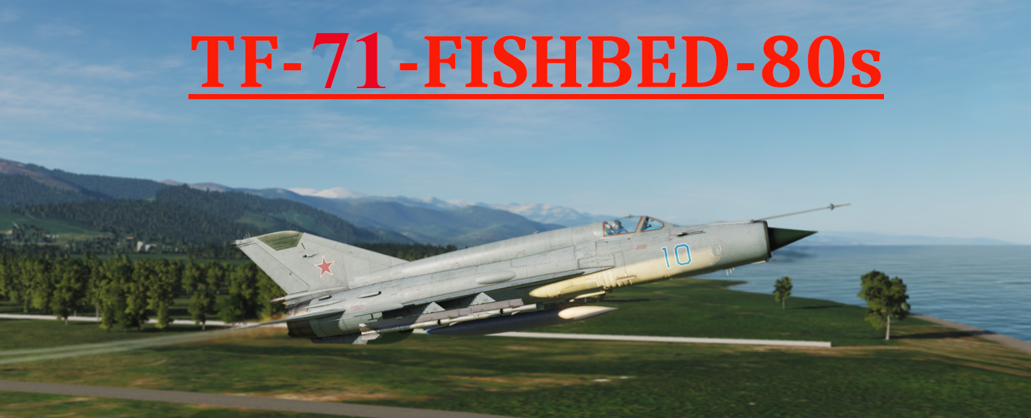 TF-71-Fishbed-80s using modified Mbot Dynamic Campaign Engine