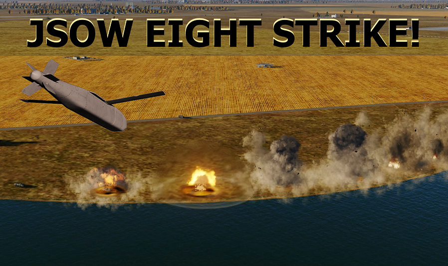 JSOW EIGHT STRIKE!