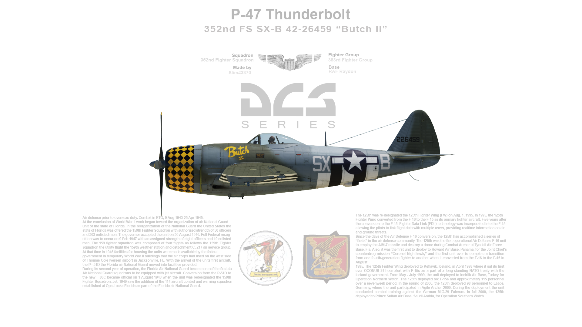 P-47D-25-RE Thunderbolt 352nd FS SX-B 42-26459 "Butch II"