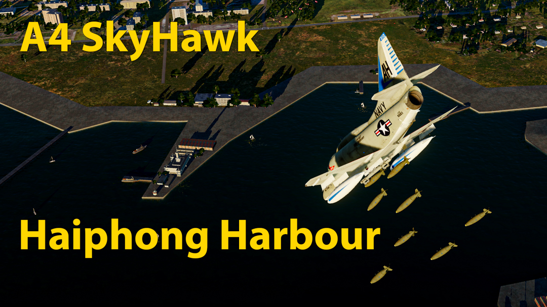 A-4E Haiphong Harbour - Episode 1