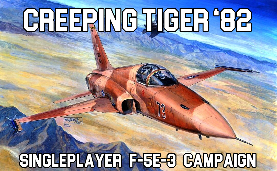 Creeping Tiger '82 - Single Player F-5E Persian Gulf Mini campaign