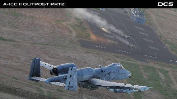 dcs-world-flight-simulator-22-a-10c-ii-outpost-part-ii-campaign