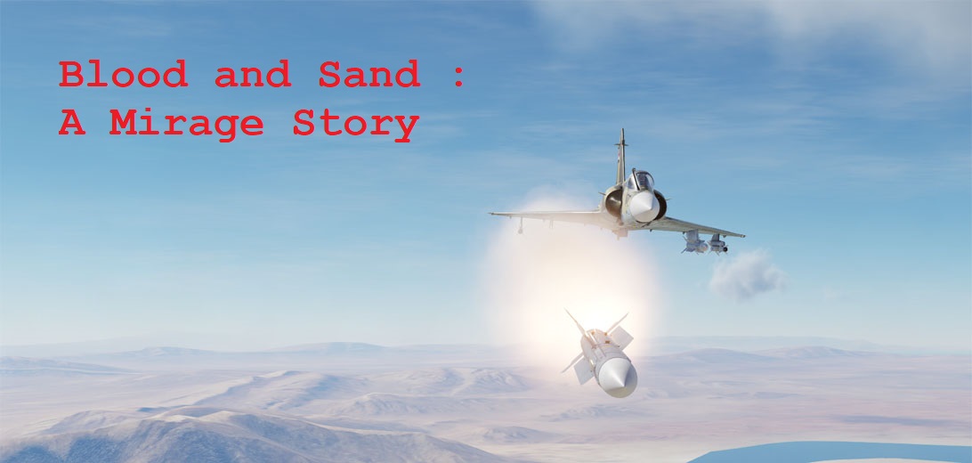 Blood and Sand : A Mirage Story